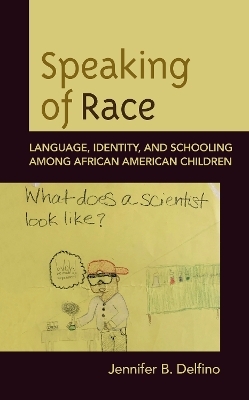 Speaking of Race - Jennifer B. Delfino