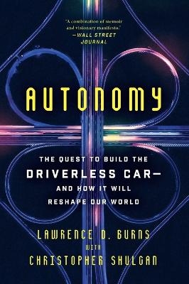 Autonomy - Lawrence D. Burns, Christopher Shulgan