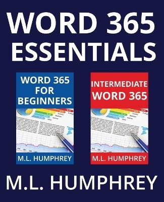 Word 365 Essentials - M L Humphrey