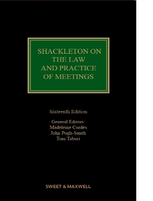 Shackleton on The Law and Practice of Meetings