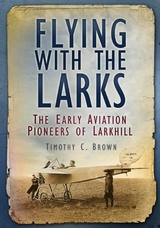 Flying With the Larks -  Timothy C. Brown