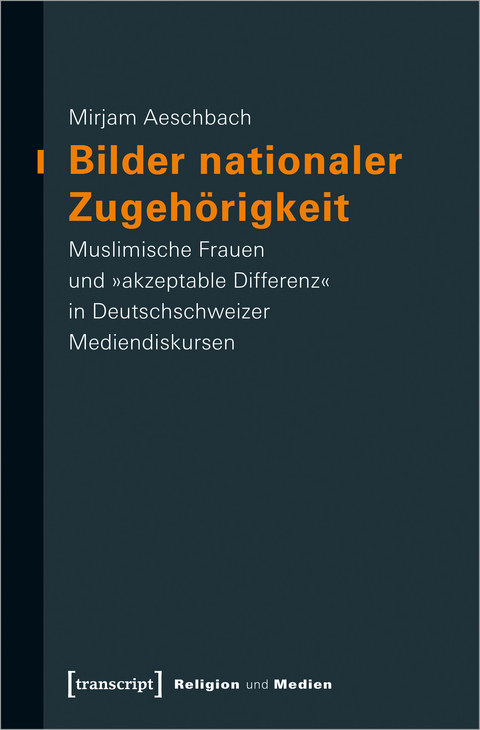 Bilder nationaler Zugehörigkeit - Mirjam Aeschbach