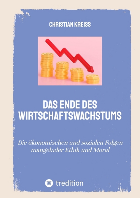 Das Ende des Wirtschaftswachstums - Christian Kreiß