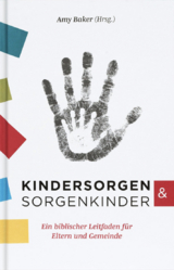 Kindersorgen & Sorgenkinder - 