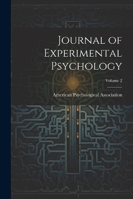 Journal of Experimental Psychology; Volume 2 - 