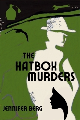 The Hatbox Murders - Jennifer Berg