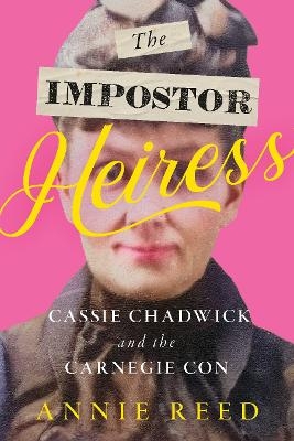 The Imposter Heiress - Annie Reed