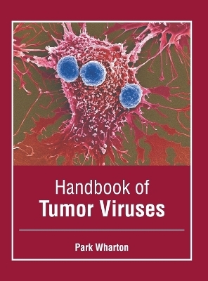 Handbook of Tumor Viruses - 