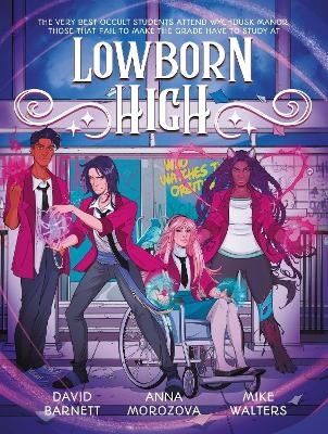 Lowborn High - David Barnett