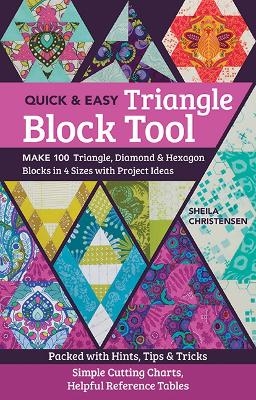 Quick & Easy Triangle Block Tool - Sheila Christensen