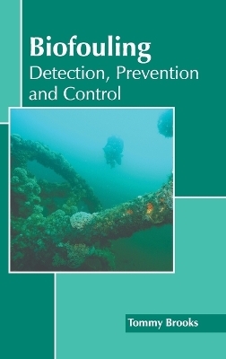 Biofouling: Detection, Prevention and Control - 