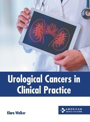 Urological Cancers in Clinical Practice - 