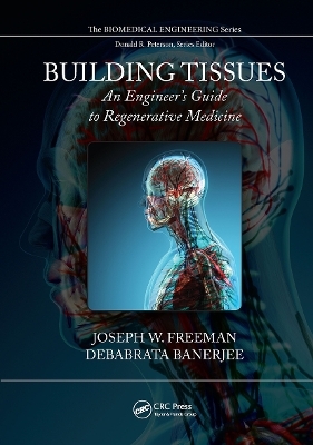 Building Tissues - Joseph W. Freeman, Debabrata Banerjee