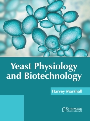 Yeast Physiology and Biotechnology - 