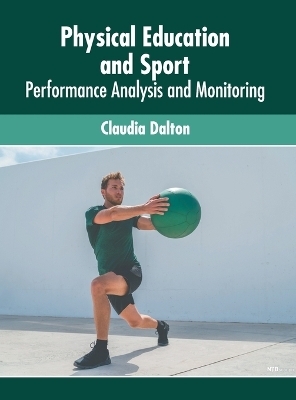 Physical Education and Sport: Performance Analysis and Monitoring - 