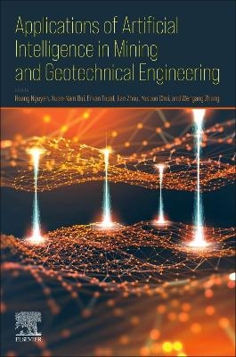 Applications of Artificial Intelligence in Mining and Geotechnical Engineering - 