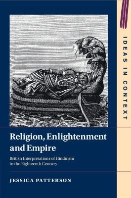 Religion, Enlightenment and Empire - Jessica Patterson