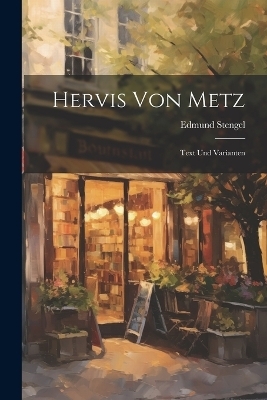 Hervis Von Metz - Edmund Stengel