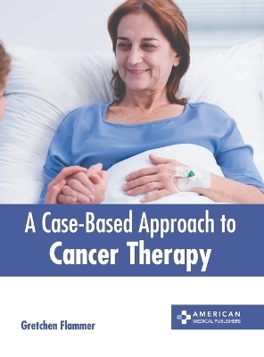 A Case-Based Approach to Cancer Therapy - 