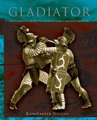 Gladiator - Konstantin Nossov