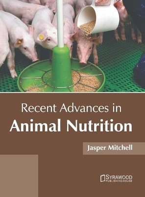 Recent Advances in Animal Nutrition - 