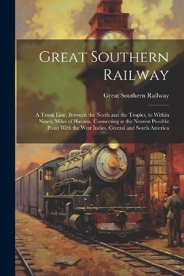 Great Southern Railway - Great Southern Railway