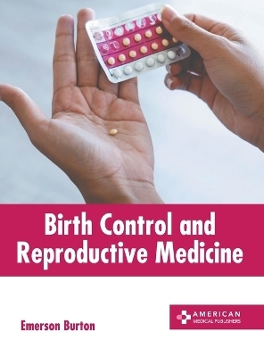 Birth Control and Reproductive Medicine - 