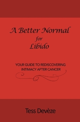 A Better Normal for Libido - Tess Devèze