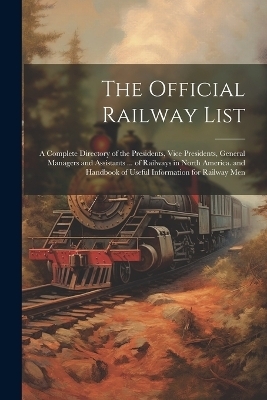 The Official Railway List -  Anonymous