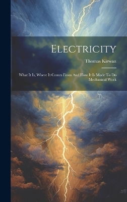 Electricity - Thomas Kirwan