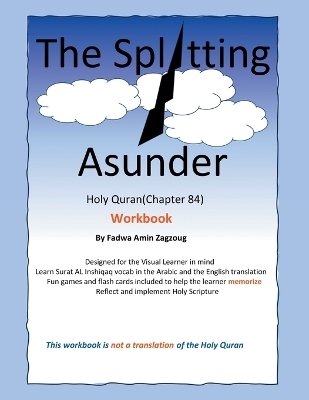 The Splitting Asunder - Fadwa Amin Zagzoug