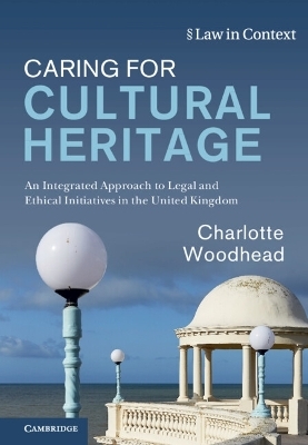 Caring for Cultural Heritage - Charlotte Woodhead