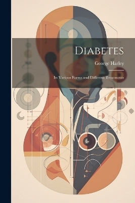 Diabetes - George Harley