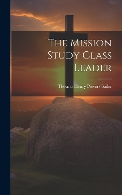 The Mission Study Class Leader - 