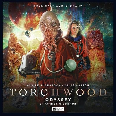 Torchwood #76: Odyssey - Patrick O'Connor