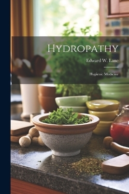 Hydropathy - Edward W Lane