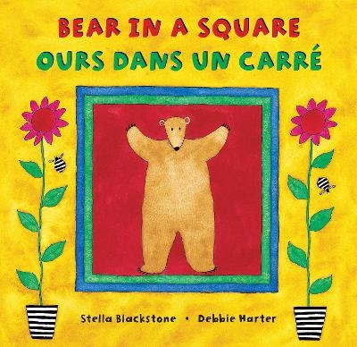 Bear in a Square (Bilingual French & English) - Stella Blackstone