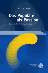 Das Populäre als Passion - Niels Werber