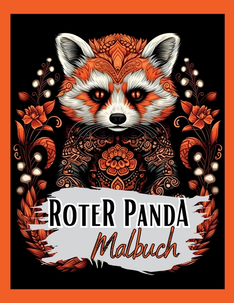 Schwarzes Malbuch „Roter Panda“. - Lucy´s Schwarze Malbücher