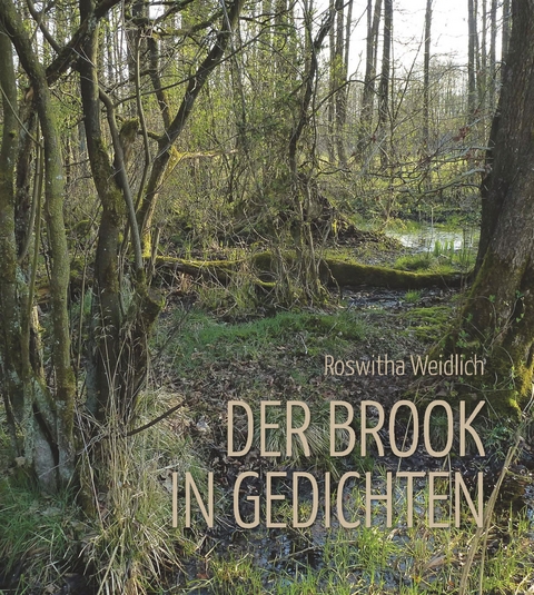 Der Brook in Gedichten - Roswitha Weidlich