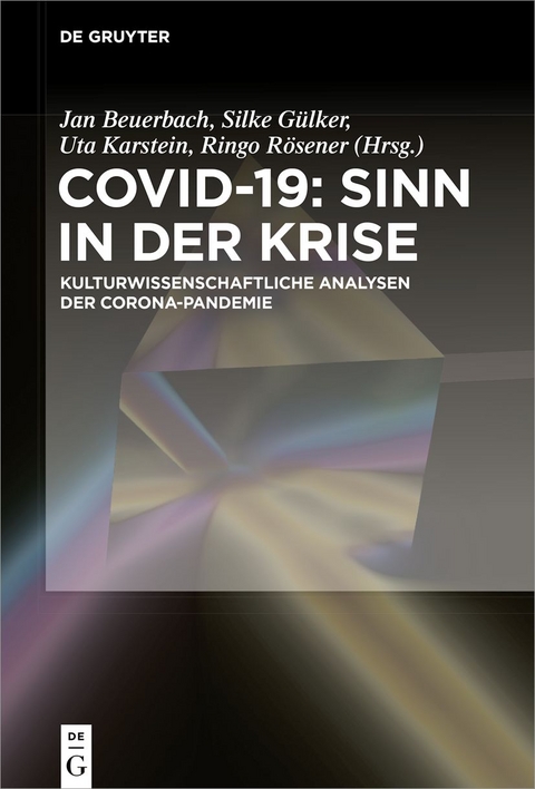 Covid-19: Sinn in der Krise - 