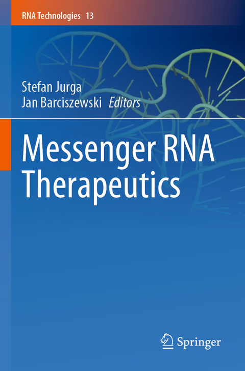 Messenger RNA Therapeutics - 