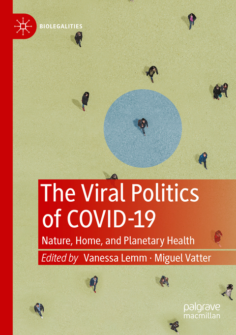 The Viral Politics of Covid-19 - 