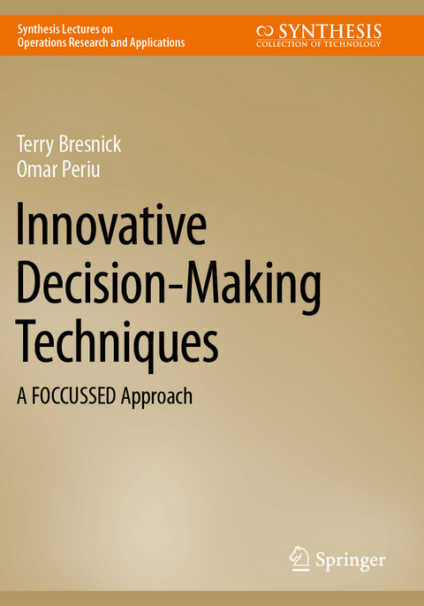 Innovative Decision-Making Techniques - Terry Bresnick, Omar Periu