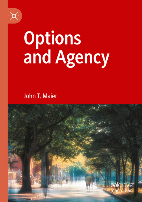 Options and Agency - John T. Maier