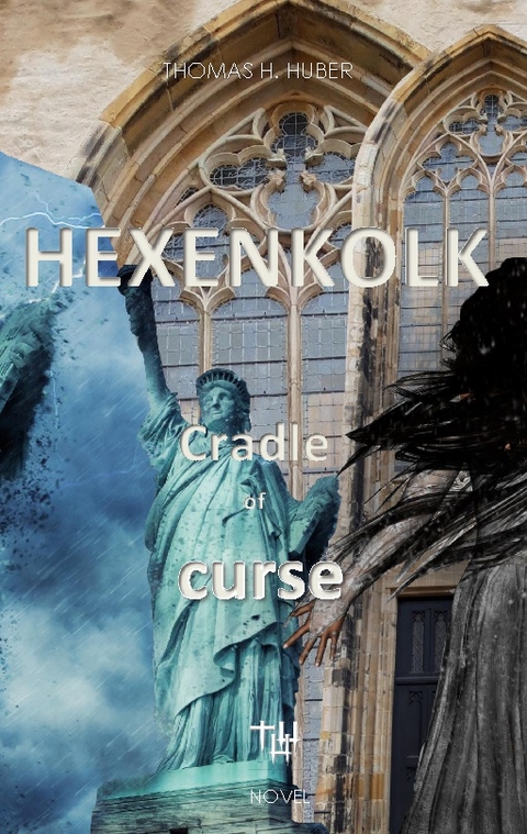 Hexenkolk - Cradle of Curse. - Thomas H. Huber