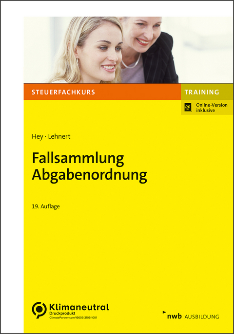 Fallsammlung Abgabenordnung - Uta Hey, Christian Lehnert