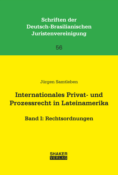 Internationales Privat- und Prozessrecht in Lateinamerika - Jürgen Samtleben