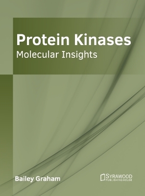 Protein Kinases: Molecular Insights - 