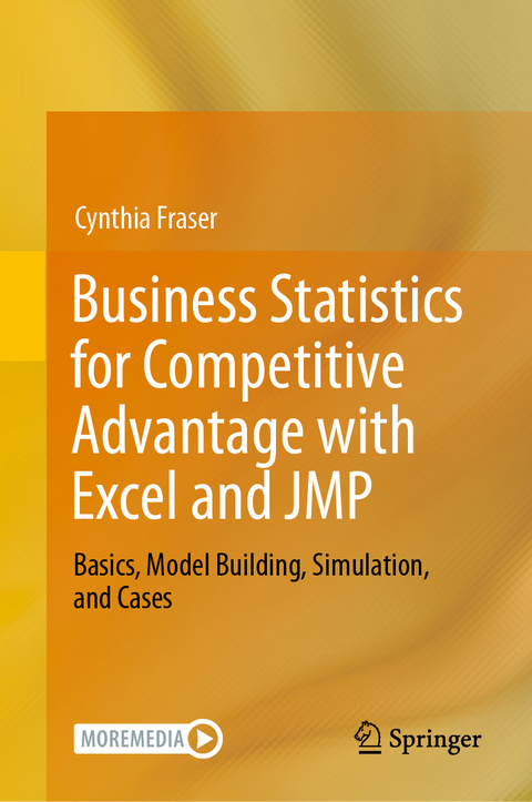 Business Statistics for Competitive Advantage with Excel and JMP - Cynthia Fraser